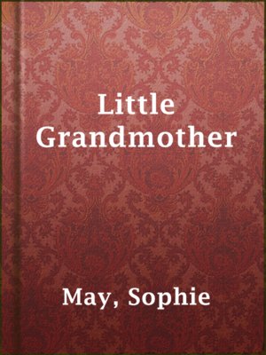 cover image of Little Grandmother